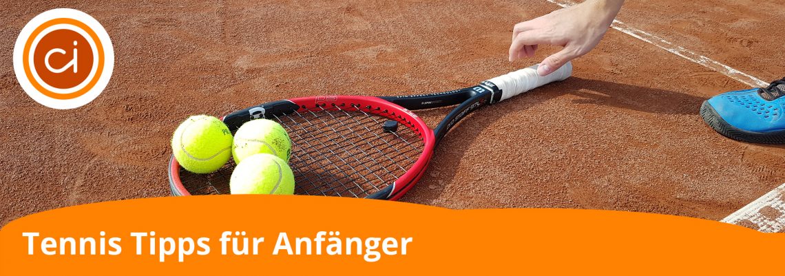 Wie fange ich mit Tennis an? Tennis Tipps für Anfänger | cadaiungo-Blog | cadaiungo.de